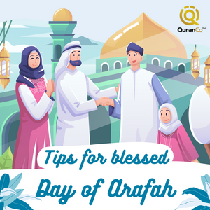 Virtues and Tips for Day of Arafah